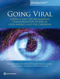 Cover image for Going viral: COVID-19 and the accelerated transformation of jobs in Latin America and the Caribbean