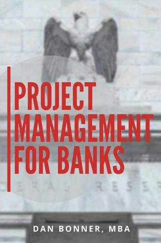 Cover image for Project Management for Banks