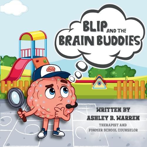 Cover image for Blip and the Brain Buddies