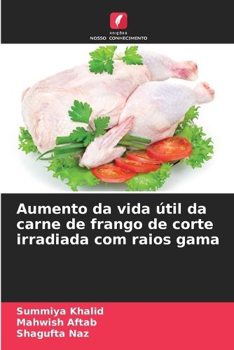 Cover image for Aumento da vida util da carne de frango de corte irradiada com raios gama