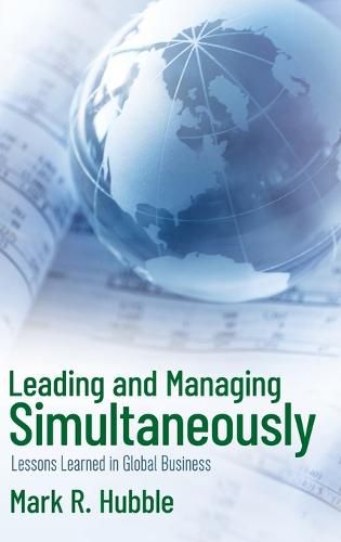 Cover image for Leading and Managing Simultaneously