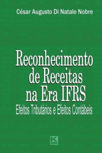 Receitas Na Era Ifrs: Efeitos Tribut rios E Efeitos Cont beis