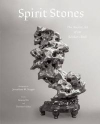 Cover image for Spirit Stones: The Ancient Art of the Scholar's Rock