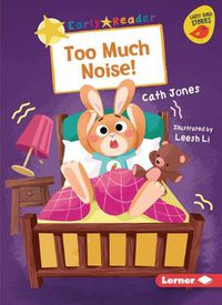 Cover image for Too Much Noise!