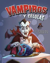 Cover image for Vampiros Y Celulas