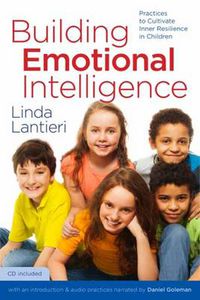 Cover image for Building Emotional Intelligence: Practices to Cultivate Inner Resilience in Children