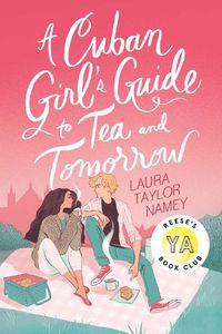 Cover image for A Cuban Girl's Guide to Tea and Tomorrow