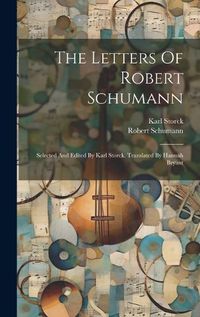 Cover image for The Letters Of Robert Schumann