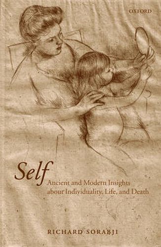 Cover image for Self: Ancient and Modern Insights About Individuality, Life, and Death