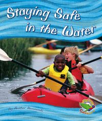 Cover image for Staying Safe in the Water