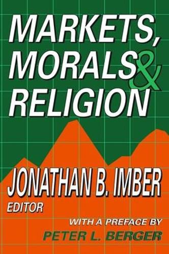 Cover image for Markets, Morals, and Religion