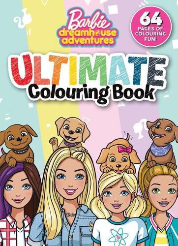 Cover image for Barbie Dreamhouse Adventures: Ultimate Colouring Book (Mattel)