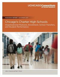 Cover image for Chicago's Charter High Schools: Organizational Features, Enrollment, School Transfers, and Student Performance