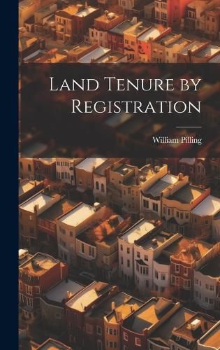 Cover image for Land Tenure by Registration