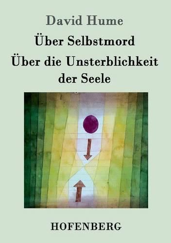 Cover image for UEber Selbstmord / UEber die Unsterblichkeit der Seele