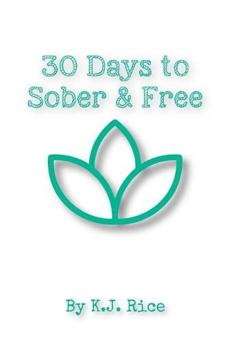 Cover image for 30 Days to Sober and Free