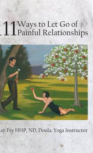 Cover image for 111 Ways to Let Go of Painful Relationships