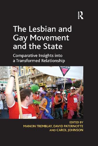 Cover image for The Lesbian and Gay Movement and the State: Comparative Insights into a Transformed Relationship