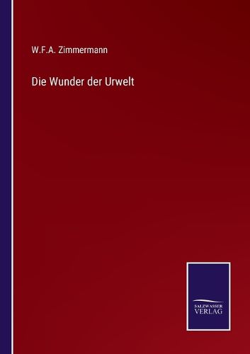 Cover image for Die Wunder der Urwelt