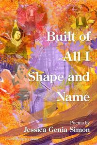 Cover image for Built of All I Shape and Name