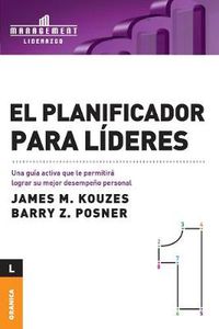 Cover image for El Planificador Para Lideres: Una guia activa que le permitira lograr su mejor desempeno personal