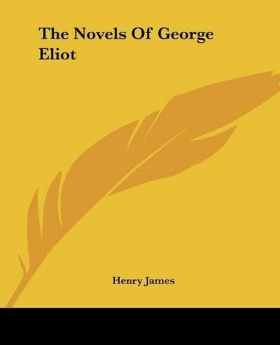 The Novels Of George Eliot