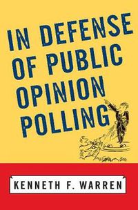 Cover image for In Defense Of Public Opinion Polling