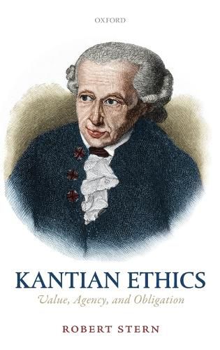 Cover image for Kantian Ethics: Value, Agency, and Obligation