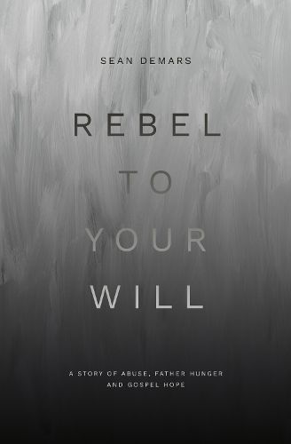 Cover image for Rebel to Your Will