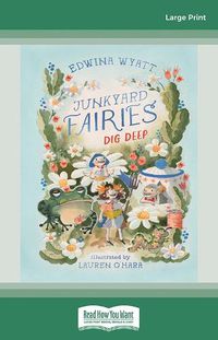 Cover image for Junkyard Fairies 1: Dig Deep