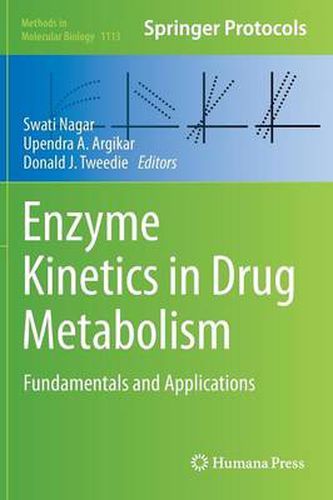 Cover image for Enzyme Kinetics in Drug Metabolism: Fundamentals and Applications