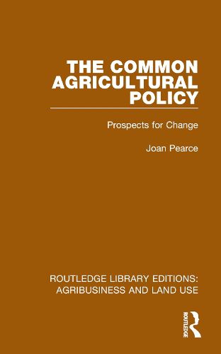 Cover image for The Common Agricultural Policy