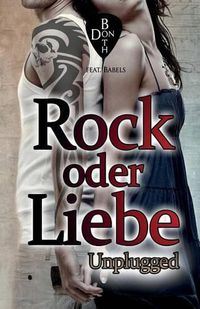 Cover image for Rock oder Liebe - unplugged