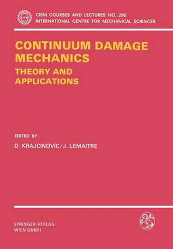 Cover image for Continuum Damage Mechanics Theory and Application