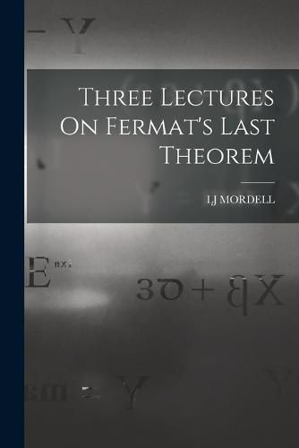 Cover image for Three Lectures On Fermat's Last Theorem