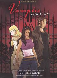 Cover image for Vampire Academy: A Graphic Novel