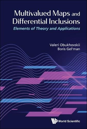 Cover image for Multivalued Maps And Differential Inclusions: Elements Of Theory And Applications