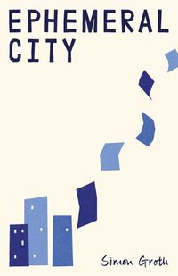 Cover image for Ephemeral City
