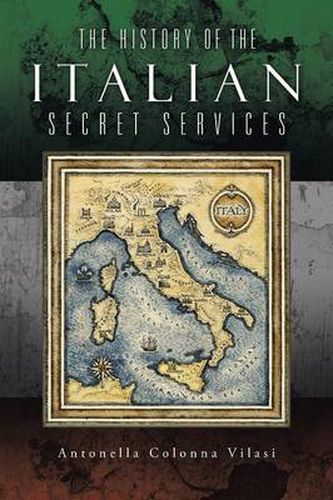 Cover image for The History of the Italian Secret Services