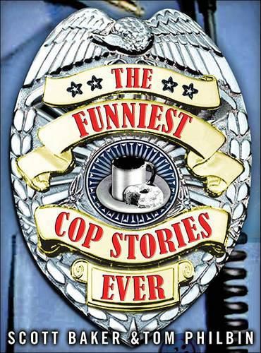 Cover image for The Funniest Cop Stories Ever