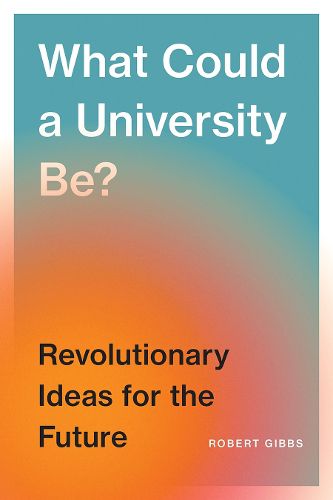 Cover image for What Could a University Be?