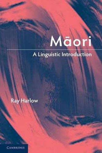 Cover image for Maori: A Linguistic Introduction