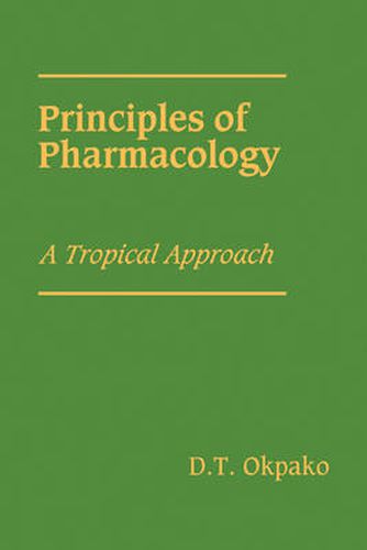 Cover image for Principles of Pharmacology: A Tropical Approach