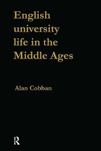 Cover image for English university life in the Middle Ages