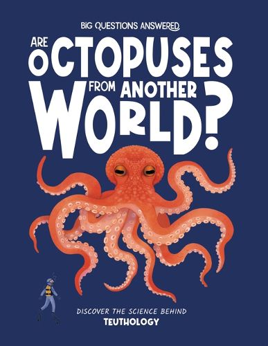Cover image for Are Octopuses from Another World?
