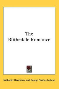 Cover image for The Blithedale Romance