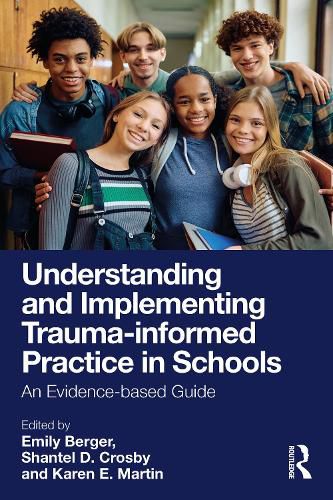 Cover image for Understanding and Implementing Trauma-informed Practice in Schools