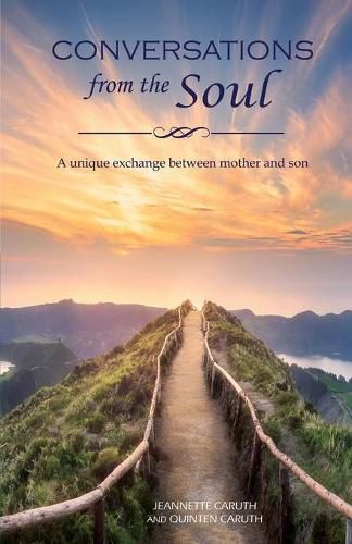 Cover image for Conversations from the Soul: A unique exchange between mother and son