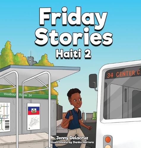 Cover image for Friday Stories Learning About Haiti 2
