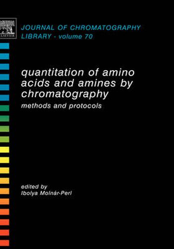 Cover image for Quantitation of Amino Acids and Amines by Chromatography: Methods and Protocols